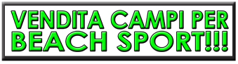 vendita campi per beach sport vendita campi per beach sport
